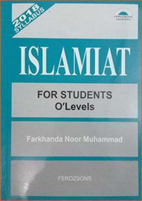 Cambridge O-Level Islamiyat by Farkhanda Noor Muhammad